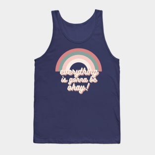 everything is gonna be okay! aesthetic rainbow retro trendy text Tank Top